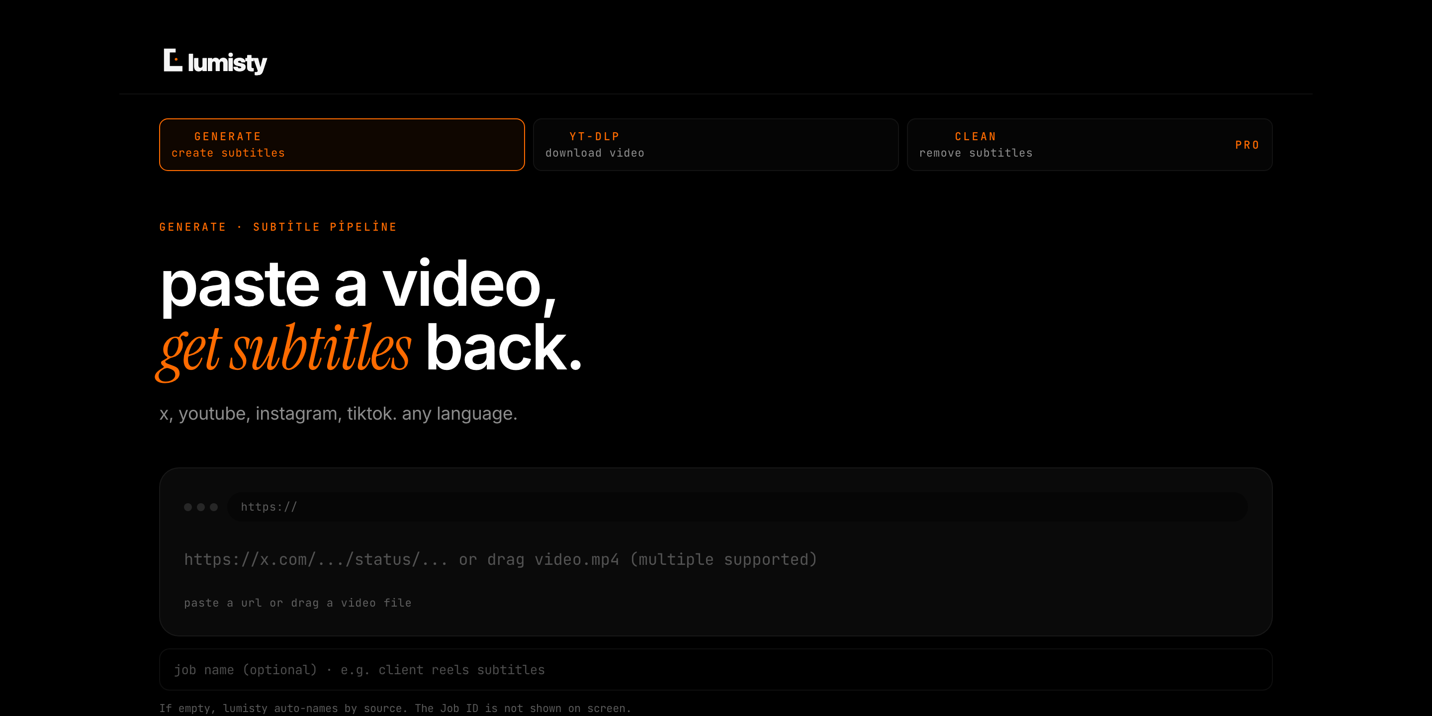 Lumisty Generate ekranı: mod sekmeleri (Generate / YT-DLP / Clean) ve URL yapıştır ya da video bırak kutusu / Lumisty Generate screen: mode tabs (Generate / YT-DLP / Clean) and a paste-URL-or-drop-video box